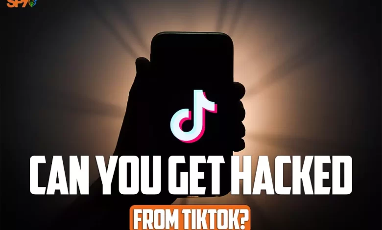 Can you get hacked from Tiktok?