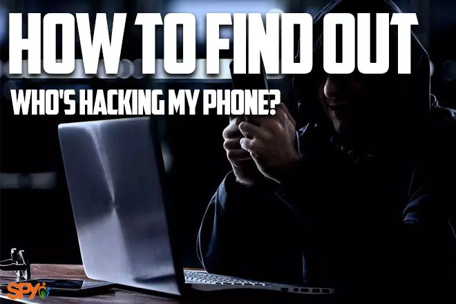 How to find out who's hacking my phone?