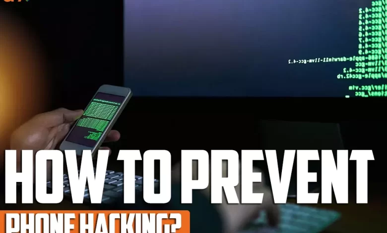 How to prevent phone hacking?