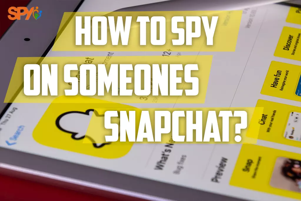 How to spy on someones Snapchat?