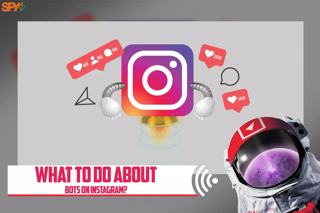 What to do about bots on Instagram?