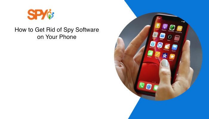 How to Remove Spy Software from Your Cell Phone