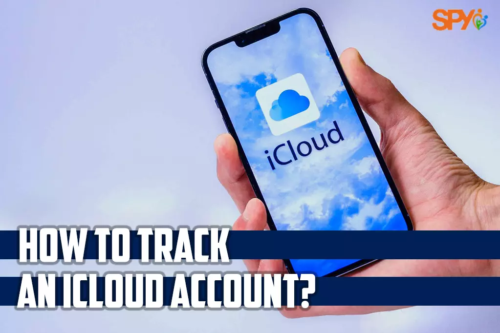How to track an iCloud account?