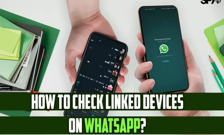 How to check linked devices on WhatsApp?