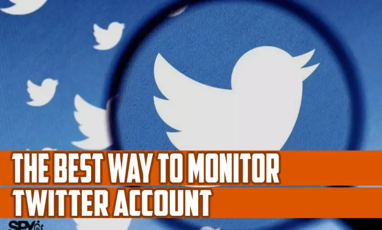 The best way to monitor Twitter account
