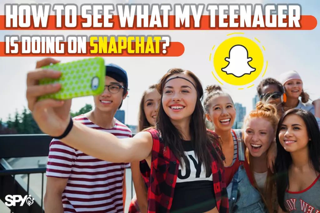 How to see what my teenager is doing on Snapchat?