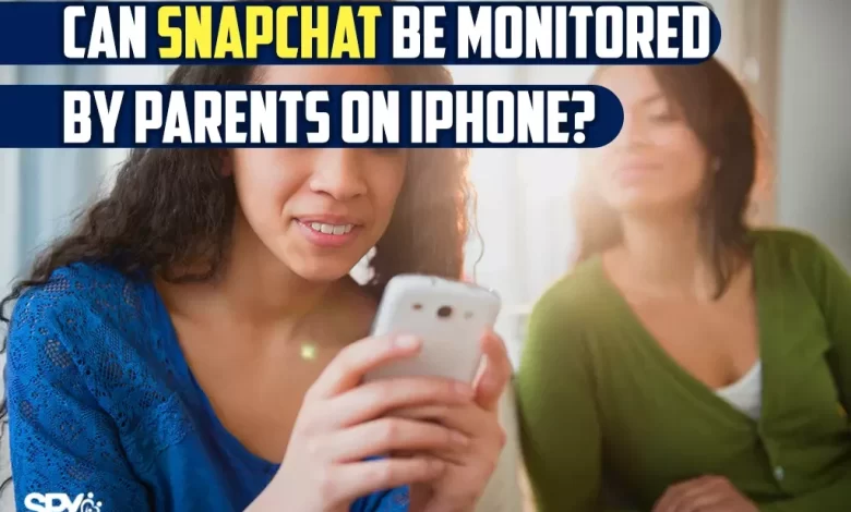 Can Snapchat be monitored by parents on iPhone?