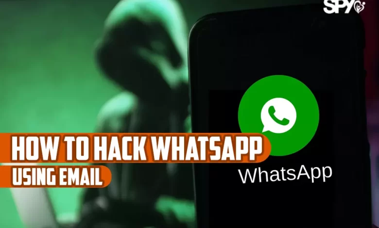 How to hack WhatsApp using email