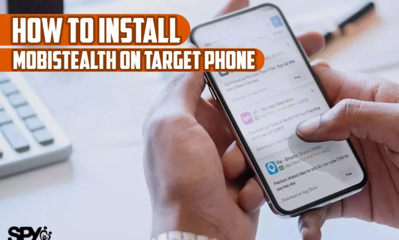 How to install mobistealth on target phone?