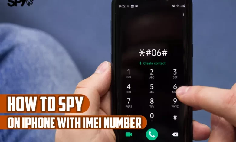 How to spy on iPhone with IMEI number?