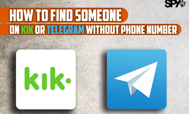 How to find someone on Kik or Telegram without phone number?