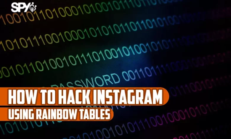 How to hack instagram using rainbow tables?