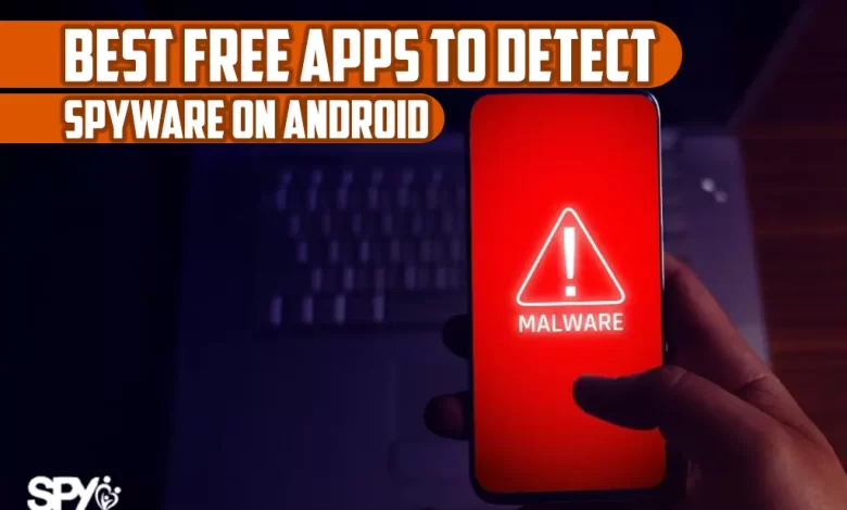 Best free spyware detector app for Android