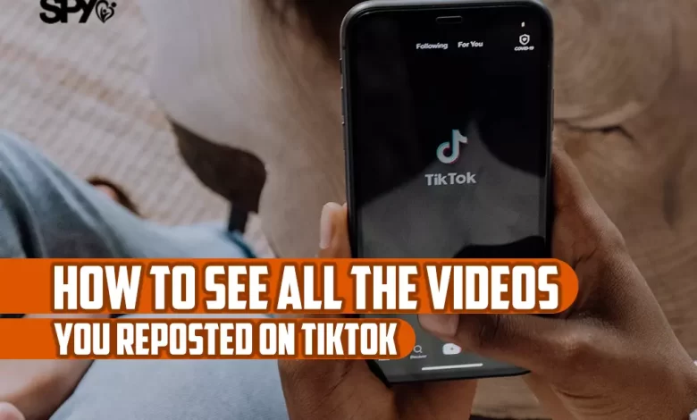 How to see all the videos you reposted on TikTok?