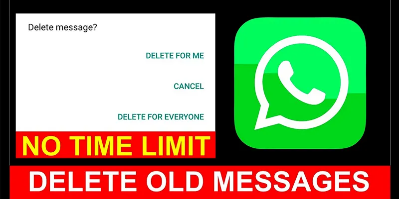How to delete whatsapp messages for everyone after long time
