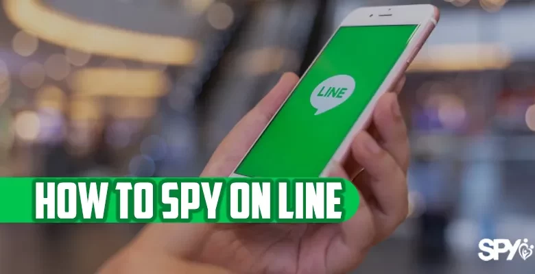 how to spy on line