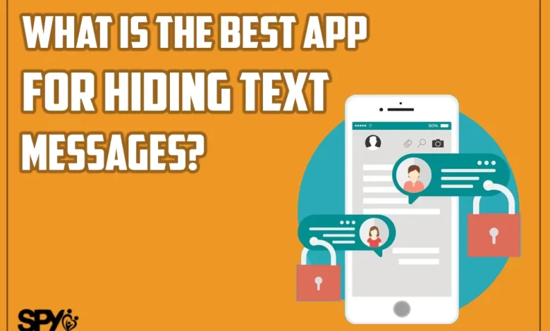 What is the best app for hiding text messages?