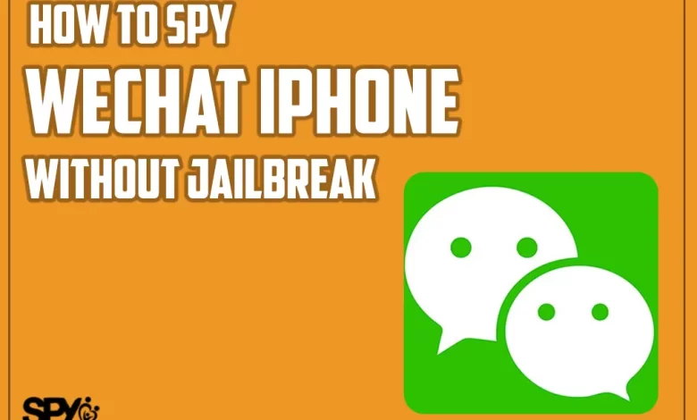 How to spy wechat iphone without jailbreak?